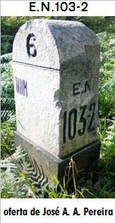 E.N. 103-2 - Sequeira - Vilaa - Priscos
 - Tebosa - Oliveira - Guisande